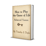 How to Play the Game of Life - Tim Doyle - Advanced